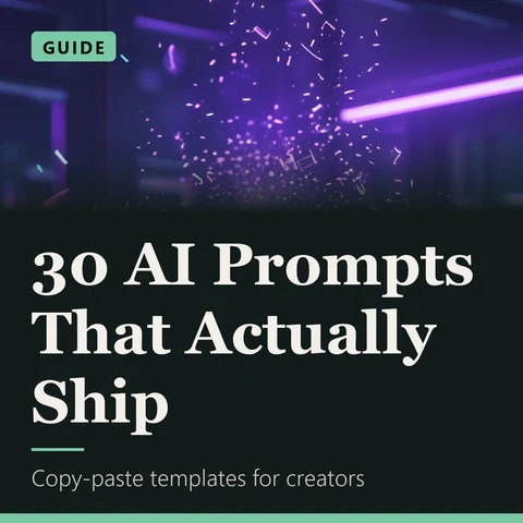 30 AI Prompts That Actually Ship cover