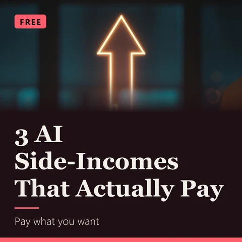3 AI Side-Incomes That Actually Pay cover