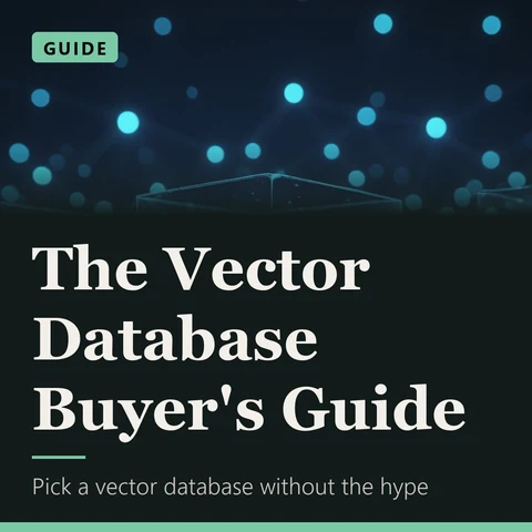The Vector Database Buyer's Guide cover