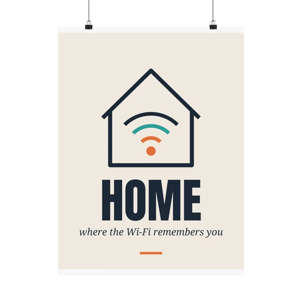 Home, Where the Wi-Fi Remembers You, view 1 of 8